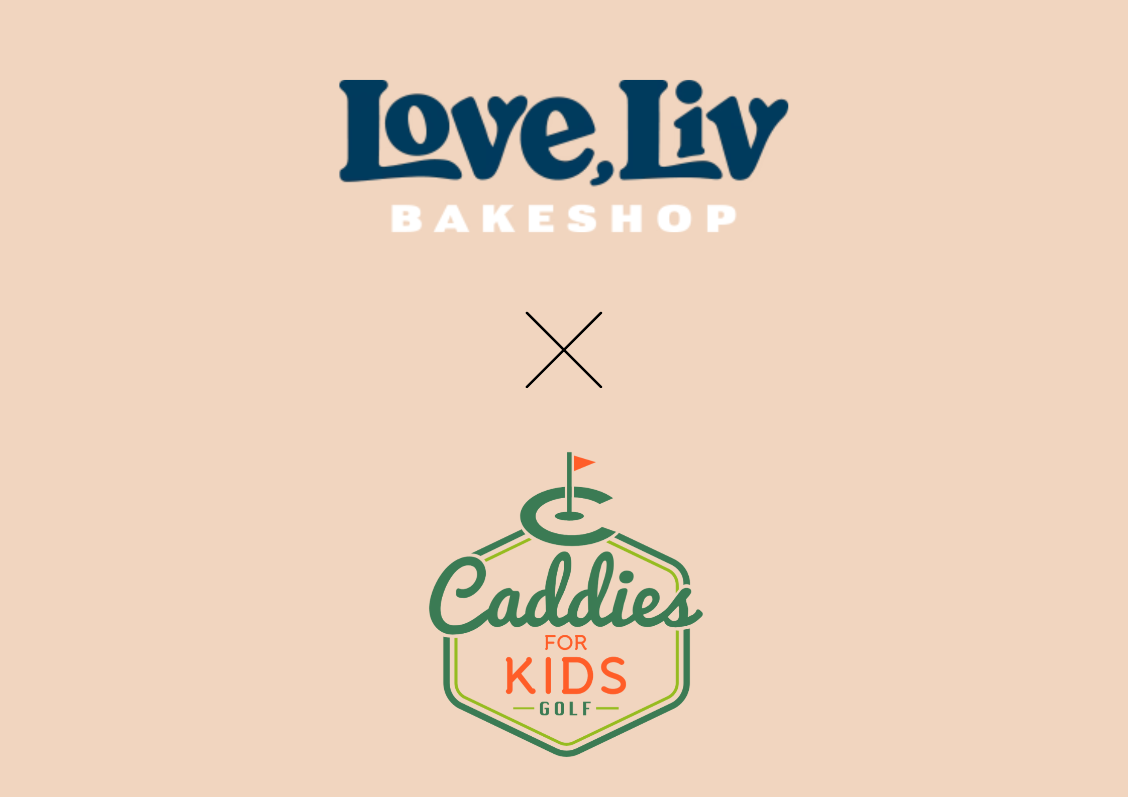 Love, Liv Bakeshop x Caddies For Kids